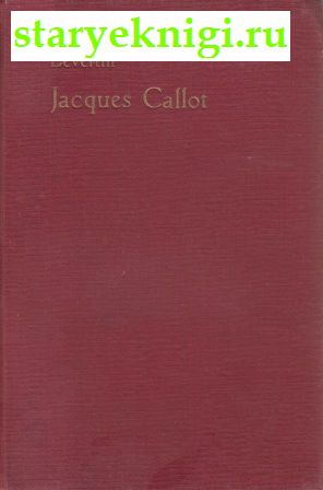 Jacques Callot. Eine studie von Oscar Levertin.  ,  -  
