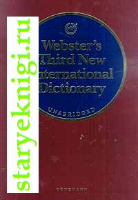 Webster`s Third New International Dictionary. Unabridged, , 