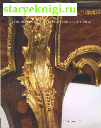Tajan  8861 Mobilier et objets d'art des XVIIe XVIIIt  et XIXe siecles,  - 