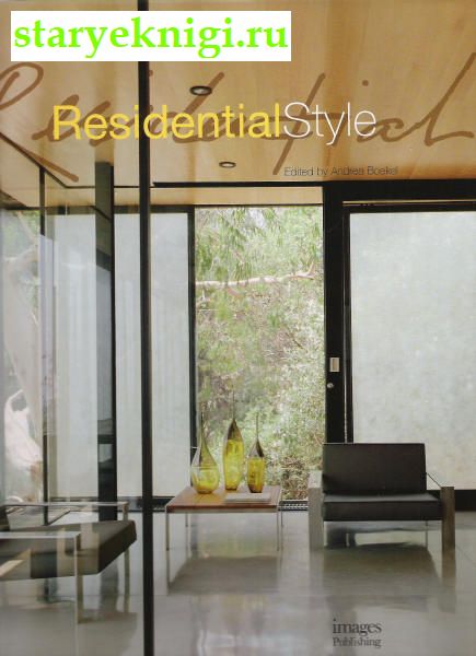 Residential Style.  , , 