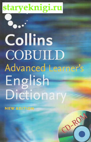 Collins Cobuild .Advanced Learners English Dictionary/New edition, , 