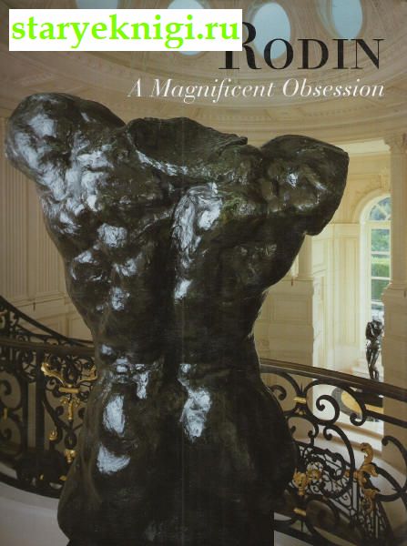 A Magnificent Obsession, Rodin, 
