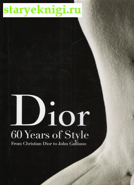 Dior 60 Years of Style, , 
