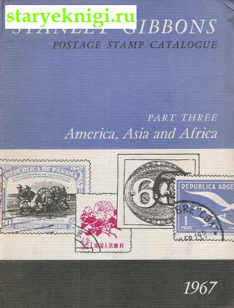 Priced postage stamp catalogue Part Three, Stanley Gibbons , 