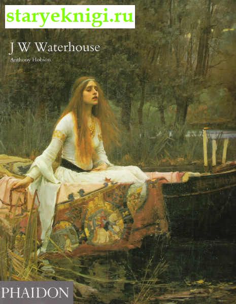 J W Waterhouse,  - 