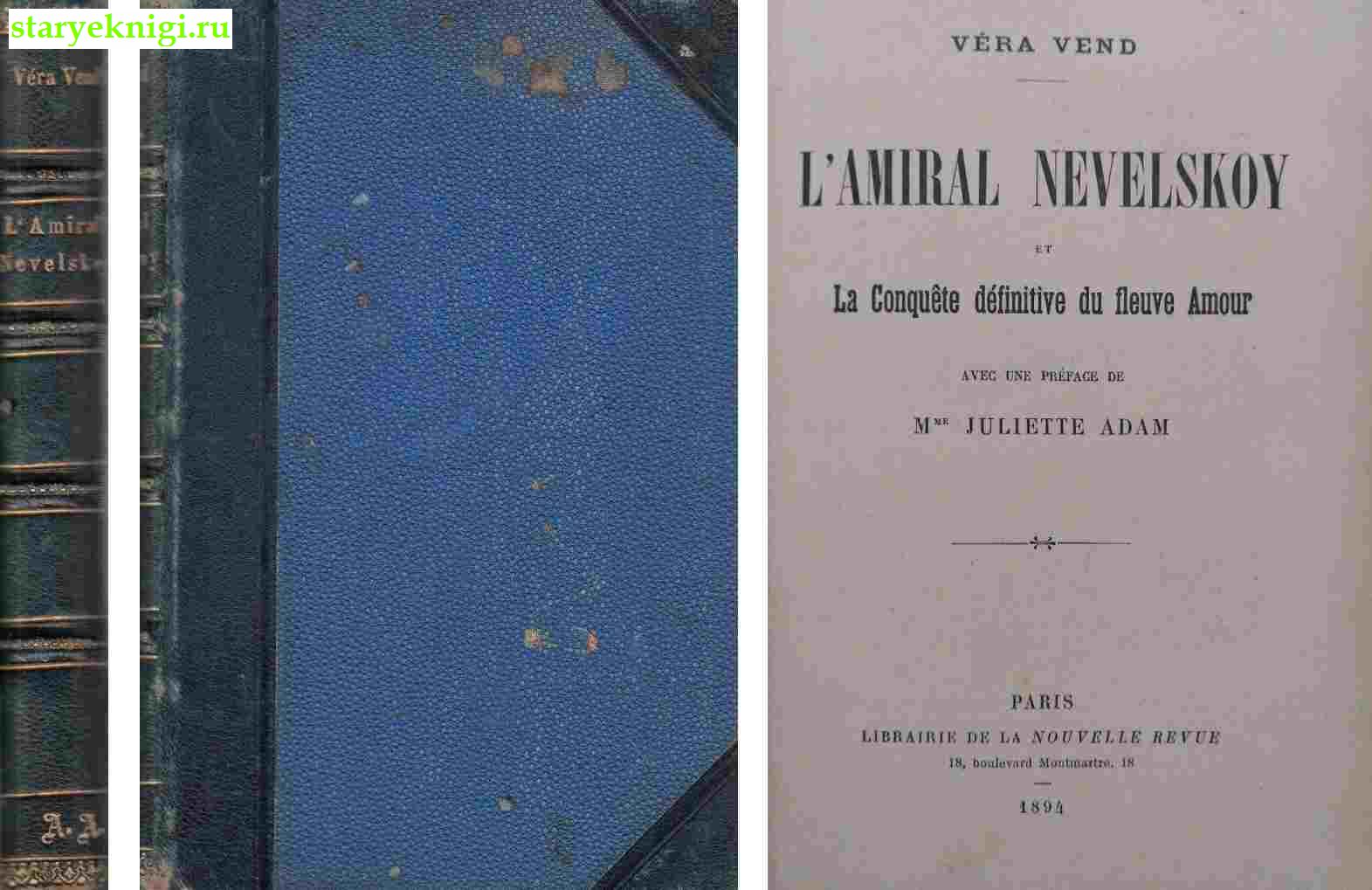 L'amiral Nevelskoy et la conquete definitive du fleuve Amour.  ., Vend V., 